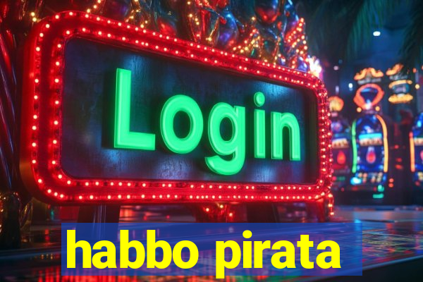 habbo pirata